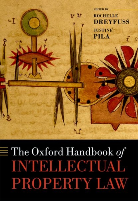 The Oxford Handbook of Intellectual Property Law, Hardback Book