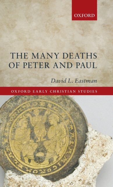 The Many Deaths of Peter and Paul, Hardback Book