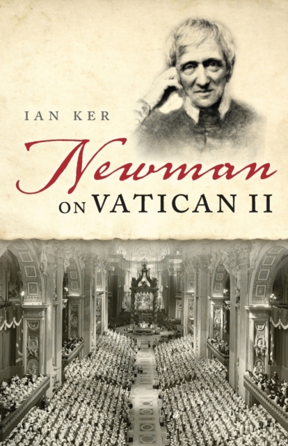 Newman on Vatican II, Paperback / softback Book