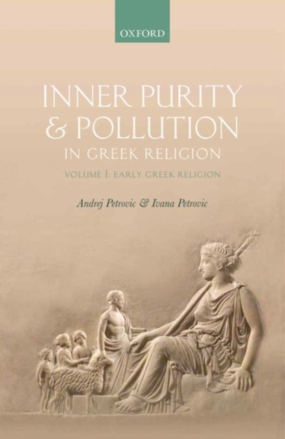 Inner Purity and Pollution in Greek Religion : Volume I: Early Greek Religion, Hardback Book