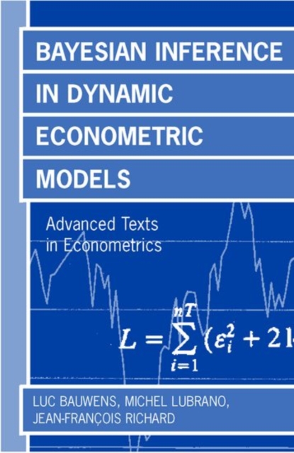Bayesian Inference in Dynamic Econometric Models, Paperback / softback Book