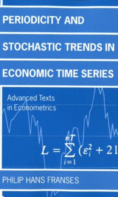 Periodicity and Stochastic Trends in Economic Time Series, Paperback / softback Book
