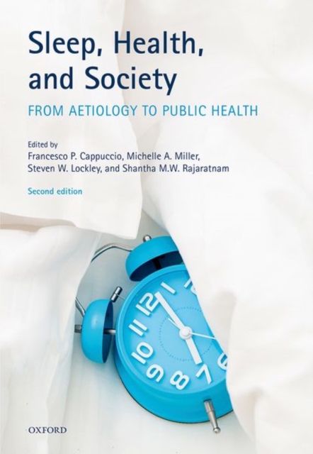 Sleep, Health, and Society : From Aetiology to Public Health, Paperback / softback Book