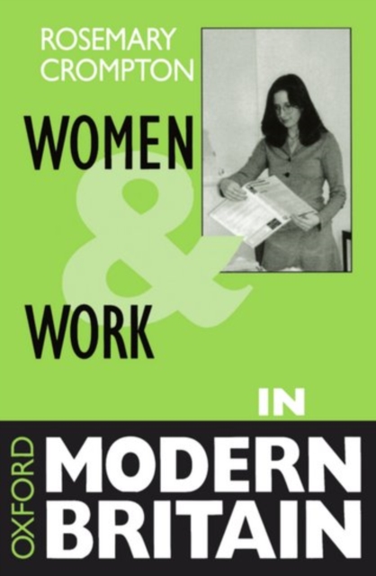 Women and Work in Modern Britain, Paperback / softback Book