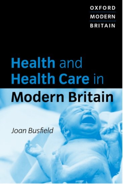 Health and Health Care in Modern Britain, Paperback / softback Book
