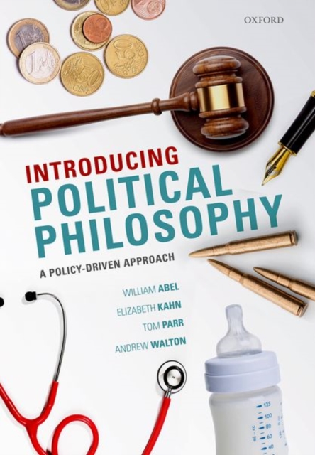 Introducing Political Philosophy : A Policy-Driven Approach, Paperback / softback Book