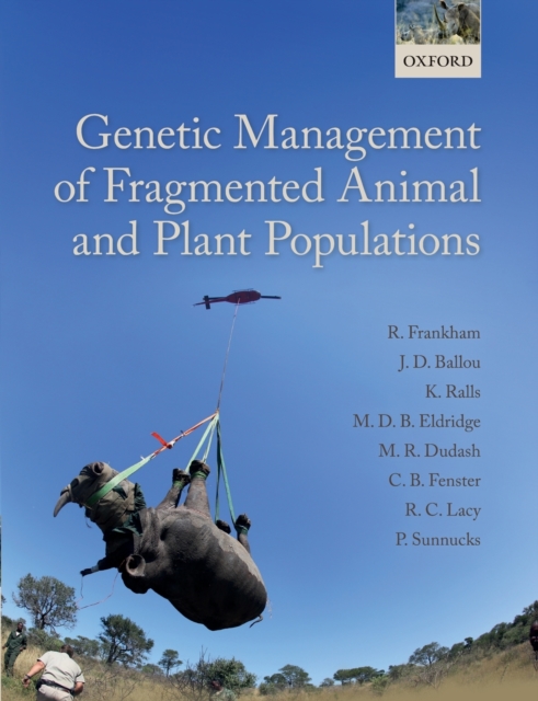Genetic Management of Fragmented Animal and Plant Populations, Paperback / softback Book