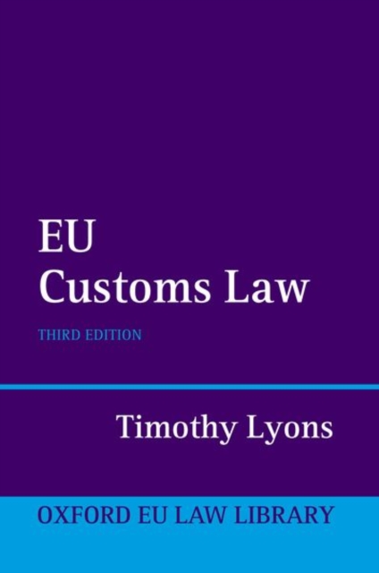 EU Customs Law, Hardback Book