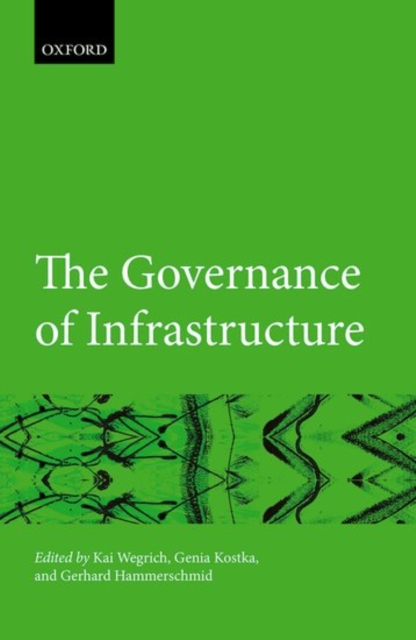 The Governance of Infrastructure, Hardback Book