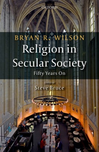 Religion in Secular Society : Fifty Years On, Hardback Book
