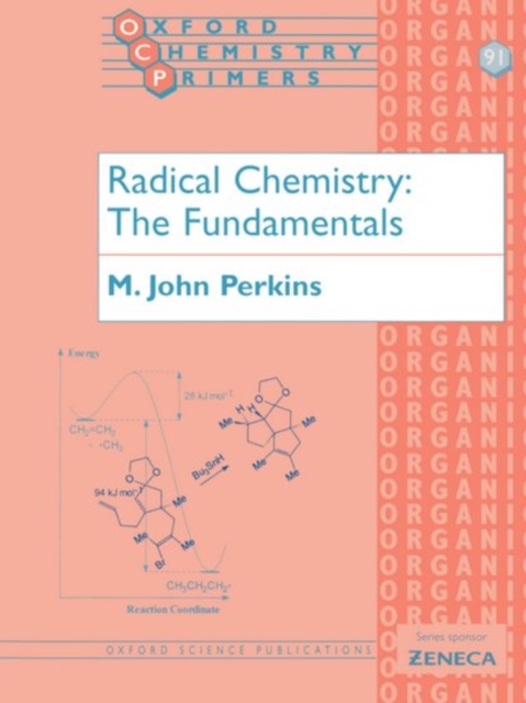 Radical Chemistry: The Fundamentals, Paperback / softback Book