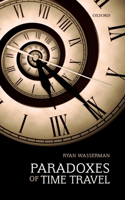 Paradoxes of Time Travel, Hardback Book