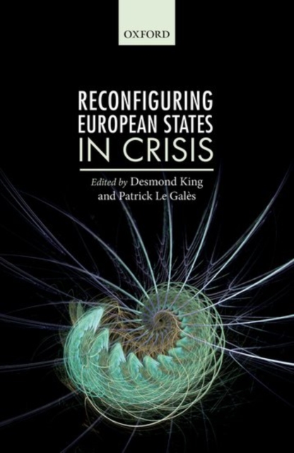 Reconfiguring European States in Crisis, Hardback Book