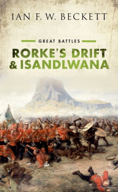 Rorke's Drift and Isandlwana : Great Battles, Paperback / softback Book