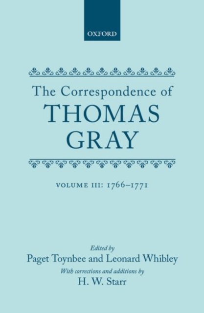 Correspondence of Thomas Gray : Volume III: 1766-1771, Hardback Book