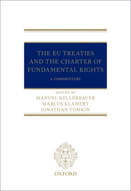 The EU Treaties and the Charter of Fundamental Rights : A Commentary, Hardback Book