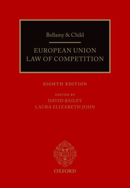 Bellamy & Child : European Union Law of Competition, Hardback Book