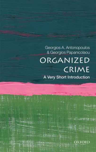 Organized Crime: A Very Short Introduction, Paperback / softback Book