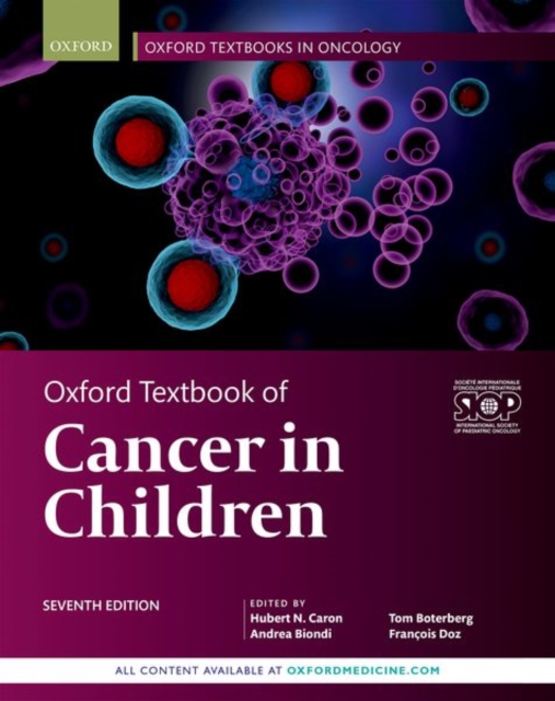 Oxford Textbook of Cancer in Children, Hardback Book