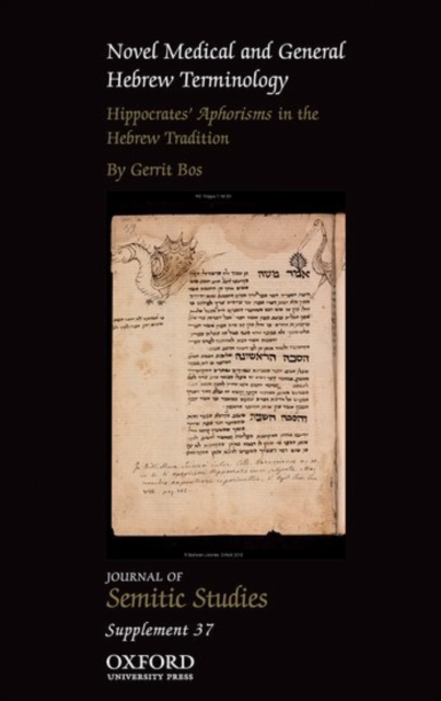 Novel Medical and General Hebrew Terminology, Hippocrates' Aphorisms in the Hebrew Tradition : Volume Three, Hardback Book