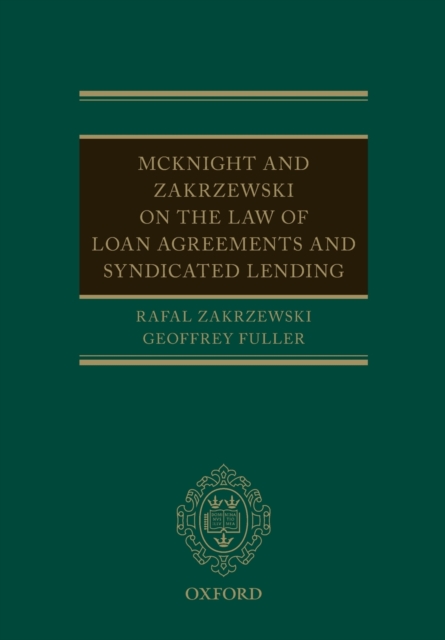 McKnight and Zakrzewski on The Law of Loan Agreements and Syndicated Lending, Paperback / softback Book