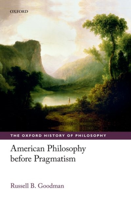 American Philosophy before Pragmatism, Paperback / softback Book