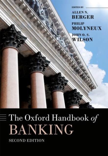 The Oxford Handbook of Banking, Second Edition, Paperback / softback Book