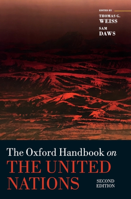 The Oxford Handbook on the United Nations, Hardback Book