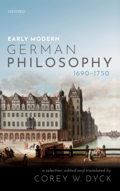 Early Modern German Philosophy (1690-1750), Hardback Book