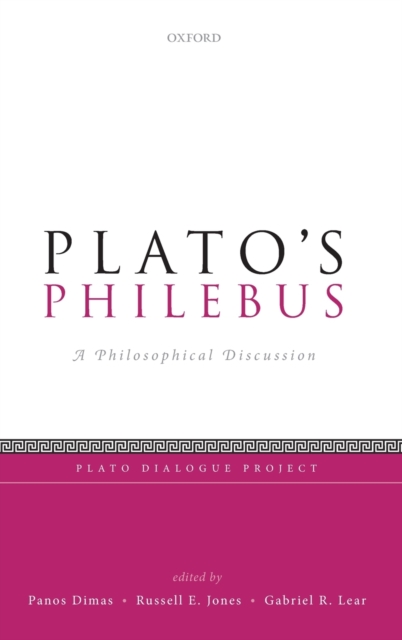 Plato's Philebus : A Philosophical Discussion, Hardback Book