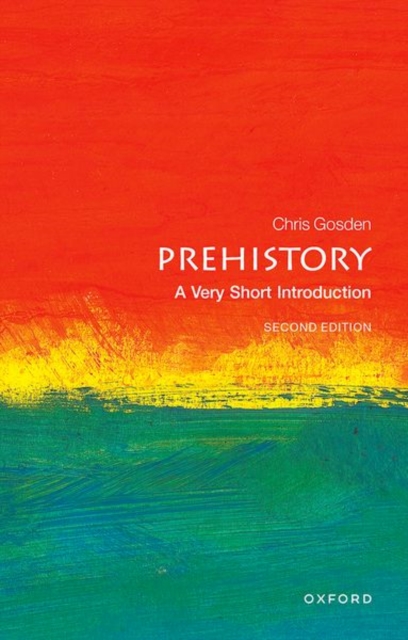 Prehistory: A Very Short Introduction, Paperback / softback Book