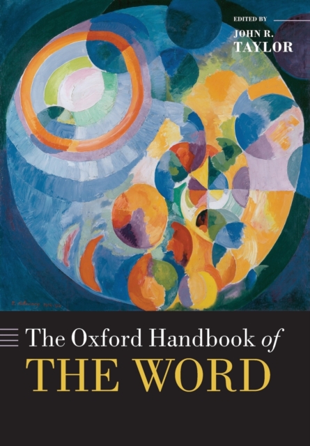 The Oxford Handbook of the Word, Paperback / softback Book