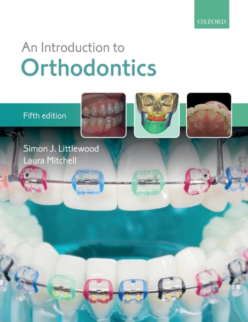 An Introduction to Orthodontics, Paperback / softback Book