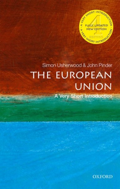 The European Union: A Very Short Introduction, Paperback / softback Book