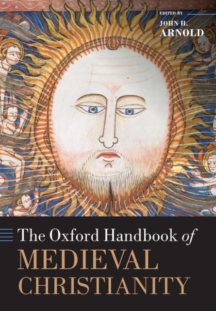 The Oxford Handbook of Medieval Christianity, Paperback / softback Book