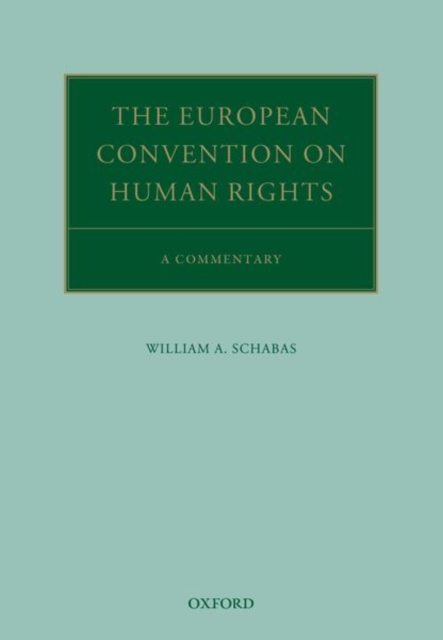 The European Convention on Human Rights : A Commentary, Paperback / softback Book