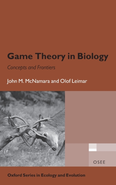 Game Theory in Biology : concepts and frontiers, Hardback Book