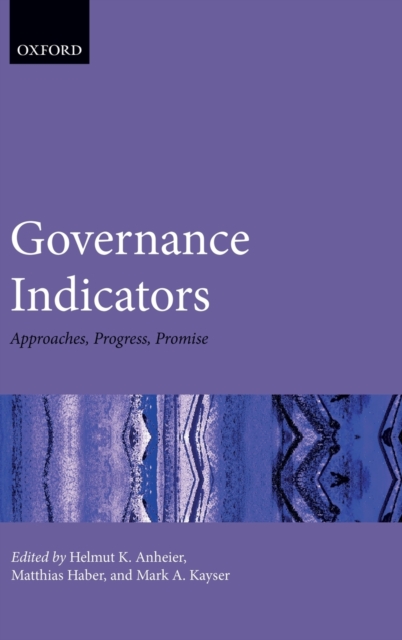 Governance Indicators : Approaches, Progress, Promise, Hardback Book