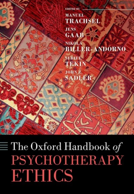 Oxford Handbook of Psychotherapy Ethics, Hardback Book