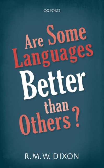 Are Some Languages Better than Others?, Paperback / softback Book
