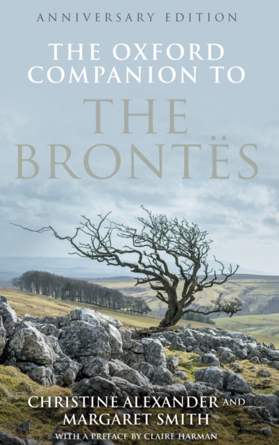 The Oxford Companion to the Brontes : Anniversary edition, Hardback Book