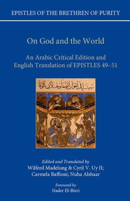 On God and the World : An Arabic Critical Edition and English Translation of Epistles 49-51, Hardback Book