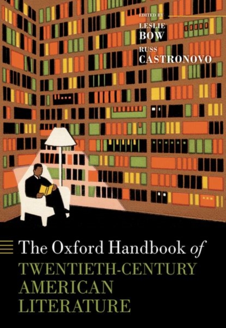 The Oxford Handbook of Twentieth-Century American Literature, Hardback Book