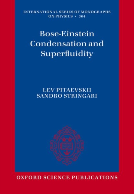 Bose-Einstein Condensation and Superfluidity, Paperback / softback Book