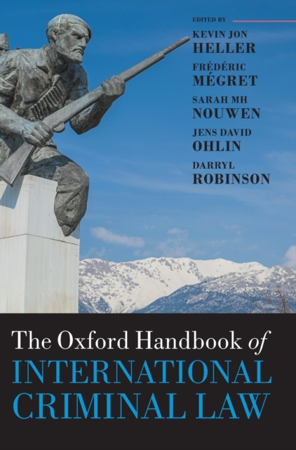 The Oxford Handbook of International Criminal Law, Hardback Book