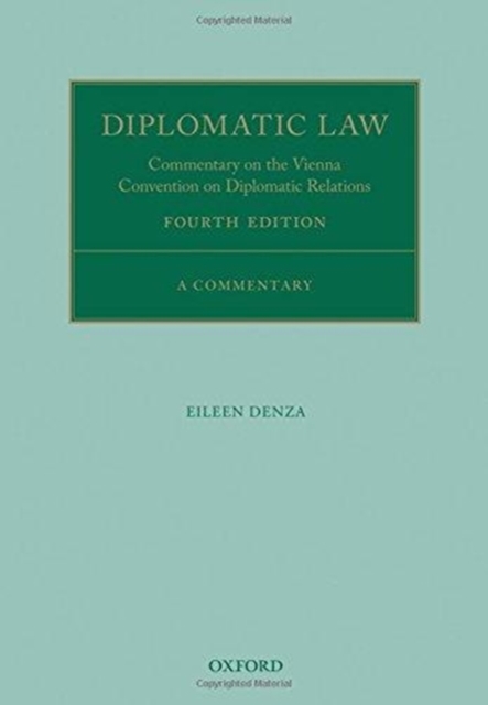 Diplomatic Law : Commentary on the Vienna Convention on Diplomatic Relations, Paperback / softback Book