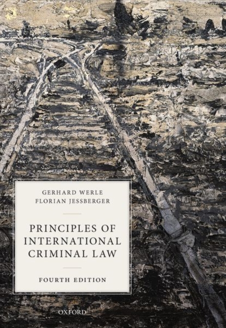 Principles of International Criminal Law, Paperback / softback Book