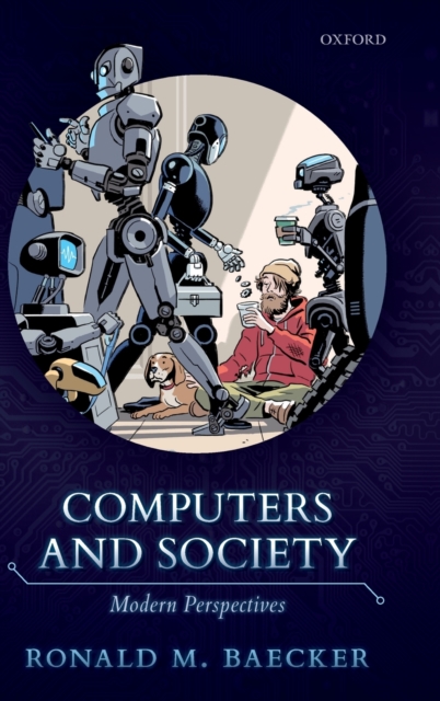 Computers and Society : Modern Perspectives, Hardback Book