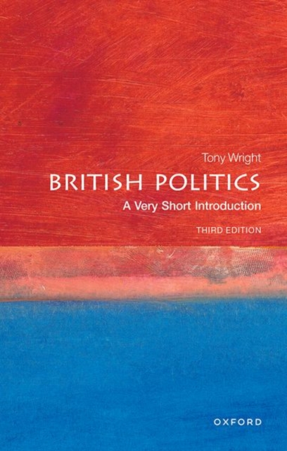 British Politics: A Very Short Introduction, Paperback / softback Book