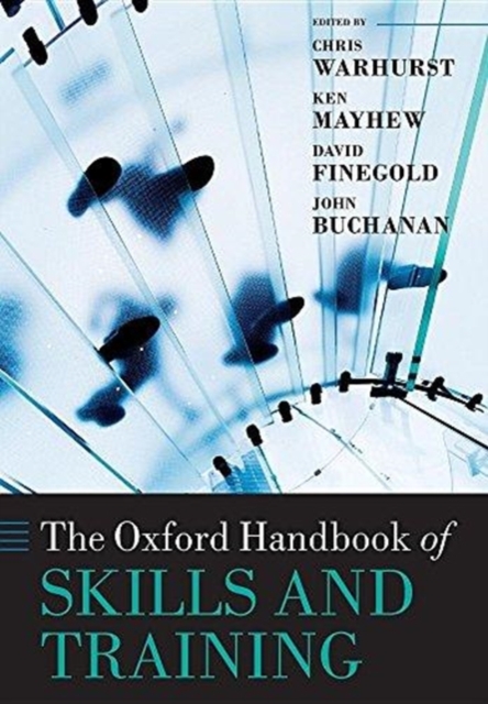 The Oxford Handbook of Skills and Training, Paperback / softback Book